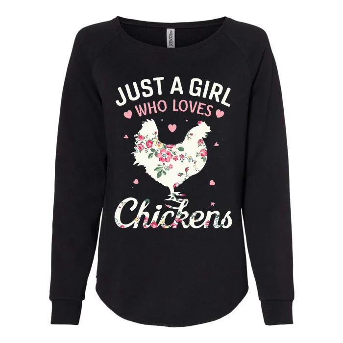 Just A Who Loves Chickens Floral Farmer Gifts Womens California Wash Sweatshirt