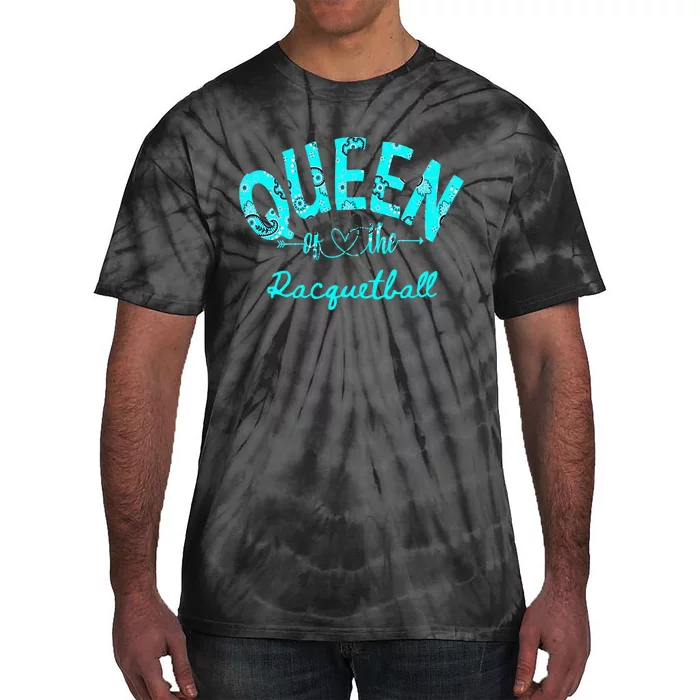 Just A  Who Loves Racquetball Racquet Ball Queen Tie-Dye T-Shirt