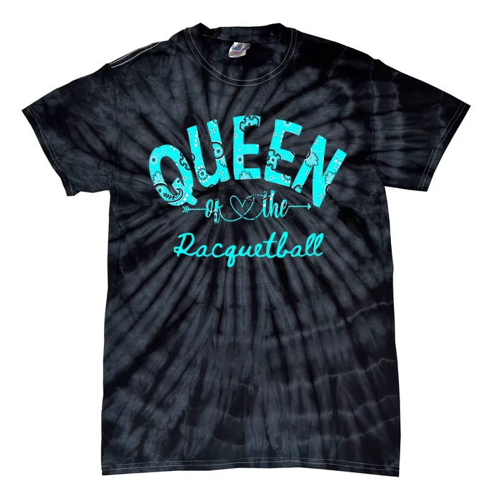 Just A  Who Loves Racquetball Racquet Ball Queen Tie-Dye T-Shirt