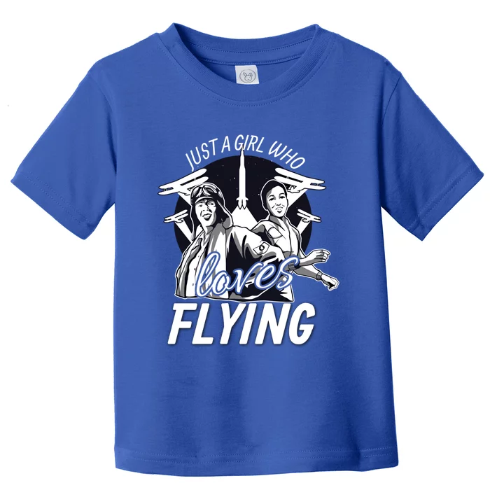 Just A Who Loves Flying Airplane Pilot Pilot Gift Toddler T-Shirt