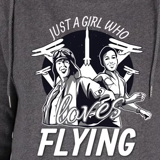 Just A Who Loves Flying Airplane Pilot Pilot Gift Womens Funnel Neck Pullover Hood