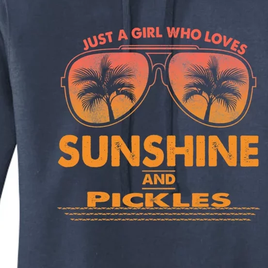 Just A Who Loves Sunshine And Pickles Sunglasses Gift Women's Pullover Hoodie