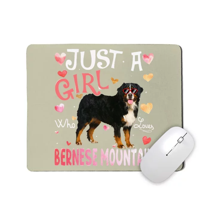 Just A Who Loves Bernese Mountain Dog Lover Mousepad