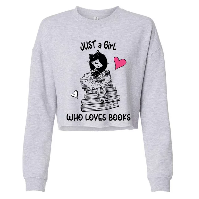 Just A Who Loves Books Reading Book Cute Heart Bookish Funny Gift Cropped Pullover Crew