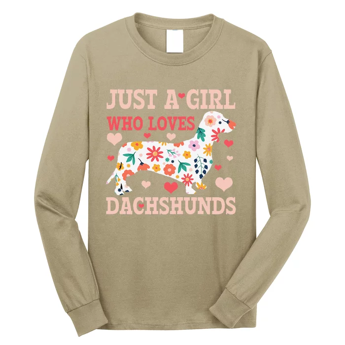 Just A Who Loves Dachshunds Funny Cute Doxie Dog Gift Long Sleeve Shirt