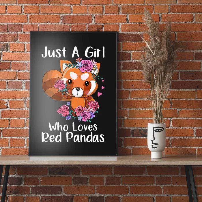 Just A Who Loves Red Pandas Funny Red Panda Poster