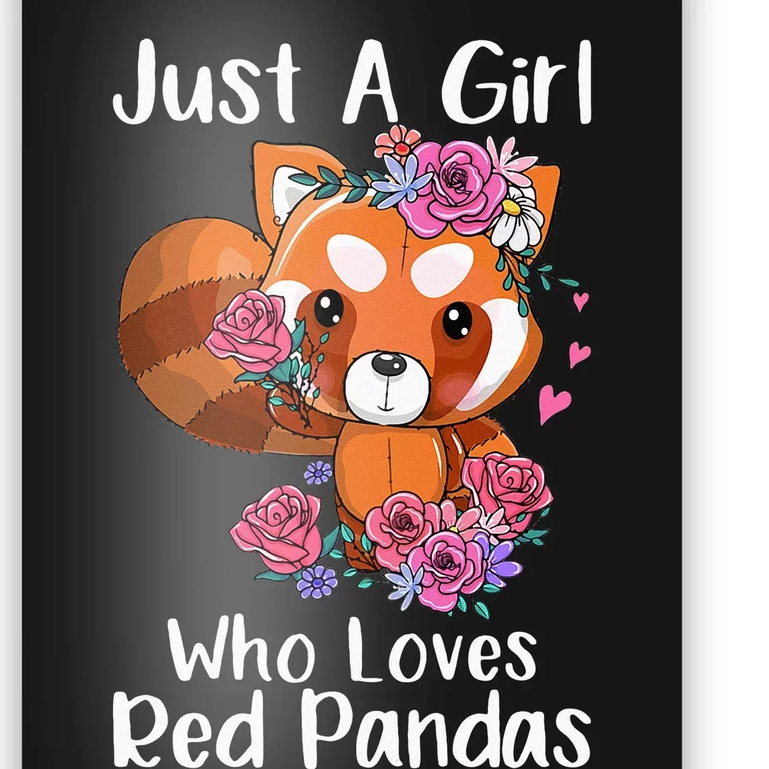 Just A Who Loves Red Pandas Funny Red Panda Poster