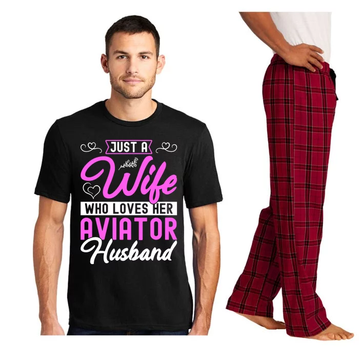 Just A Wife Who Loves Her Aviator Husband Cute Pilots Wife Cool Gift Pajama Set