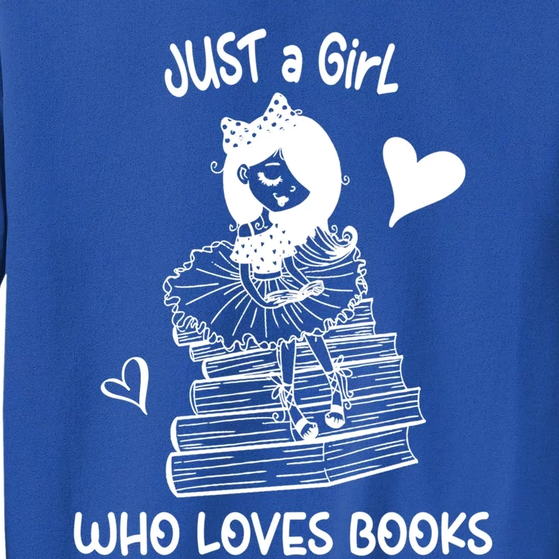 Just A Who Loves Books Reading Book Cute Heart Bookish Gift Sweatshirt