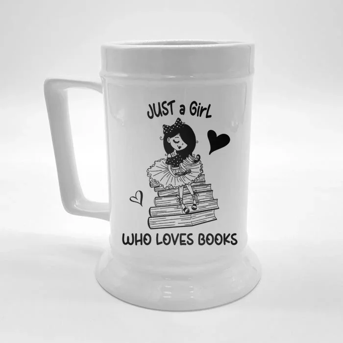 Just A Who Loves Books Reading Book Cute Heart Bookish Gift Front & Back Beer Stein