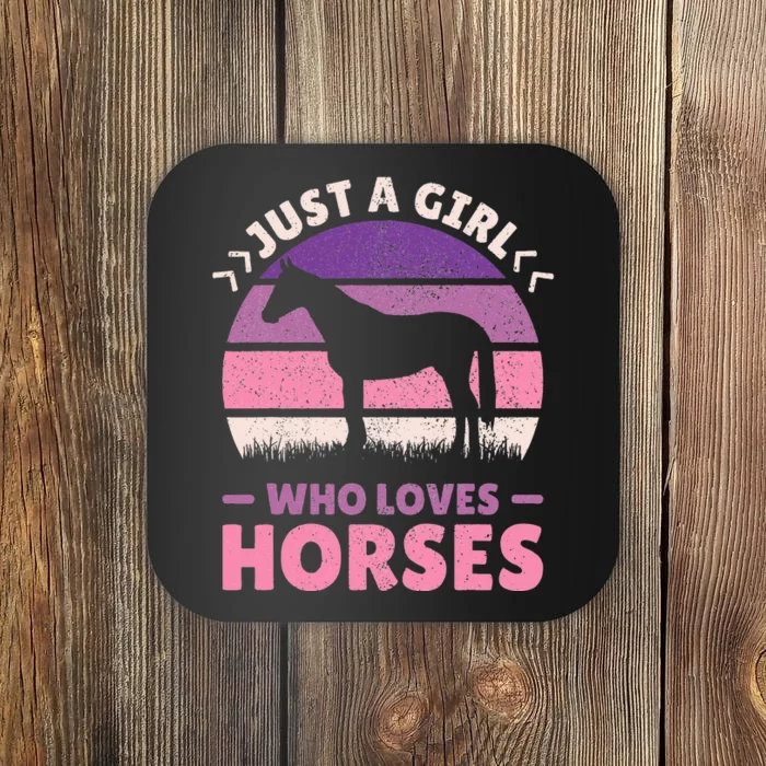 Just A Who Loves Horses  Horse Stuff Horse Lovers Coaster