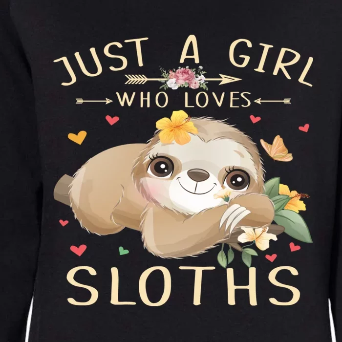 Just A Who Loves Sloths Cute Sloth Lover Gift Womens California Wash Sweatshirt