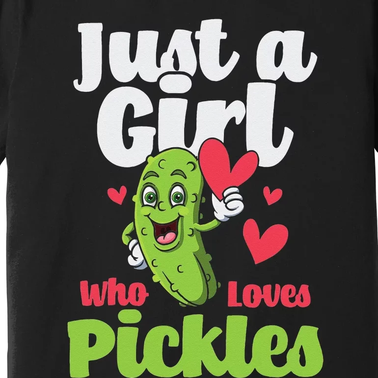 Just A Who Loves Pickles Pickle Lover Cucumber Vegan Premium T-Shirt