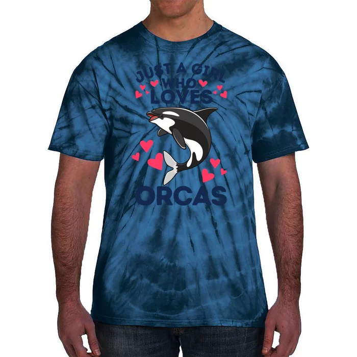 Just A Who Loves Orcas Gift Tie-Dye T-Shirt