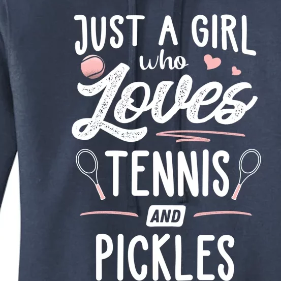 Just A Who Loves Tennis And Pickles Gift Cute Gift Women's Pullover Hoodie