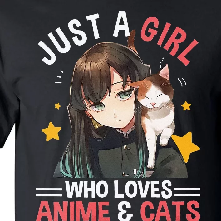 Just A Who Loves Anime & Cats Cute Gifts Teenager Tall T-Shirt