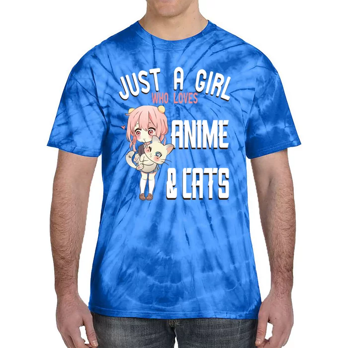 Just A Who Loves Anime And Cats Lover For N Gift Tie-Dye T-Shirt