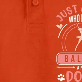 Just A Who Loves Ballet And Dogs Ballerina Dance Cool Gift Dry Zone Grid Performance Polo