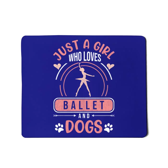 Just A Who Loves Ballet And Dogs Ballerina Dance Cool Gift Mousepad