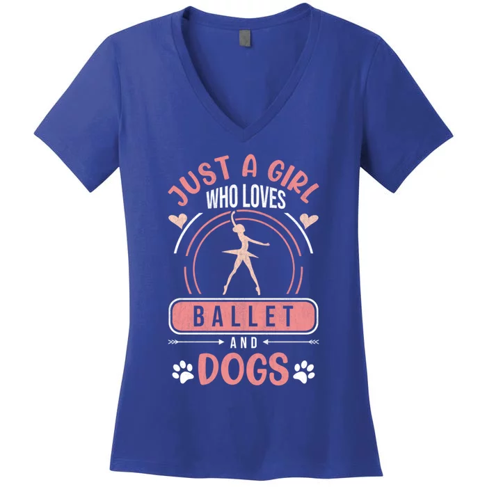 Just A Who Loves Ballet And Dogs Ballerina Dance Cool Gift Women's V-Neck T-Shirt