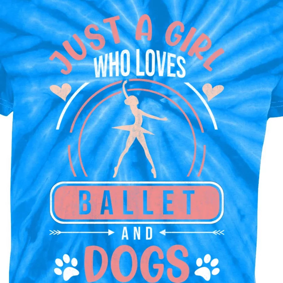 Just A Who Loves Ballet And Dogs Ballerina Dance Cool Gift Kids Tie-Dye T-Shirt