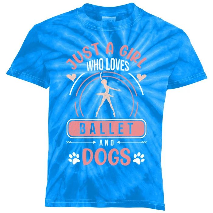 Just A Who Loves Ballet And Dogs Ballerina Dance Cool Gift Kids Tie-Dye T-Shirt