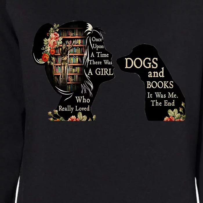 Just A Who Loves Books And Dogs Gift Womens California Wash Sweatshirt