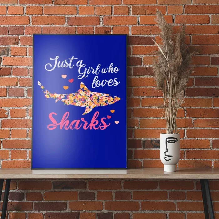 Just A Who Loves Sharks Gift Shark Cool Gift Poster