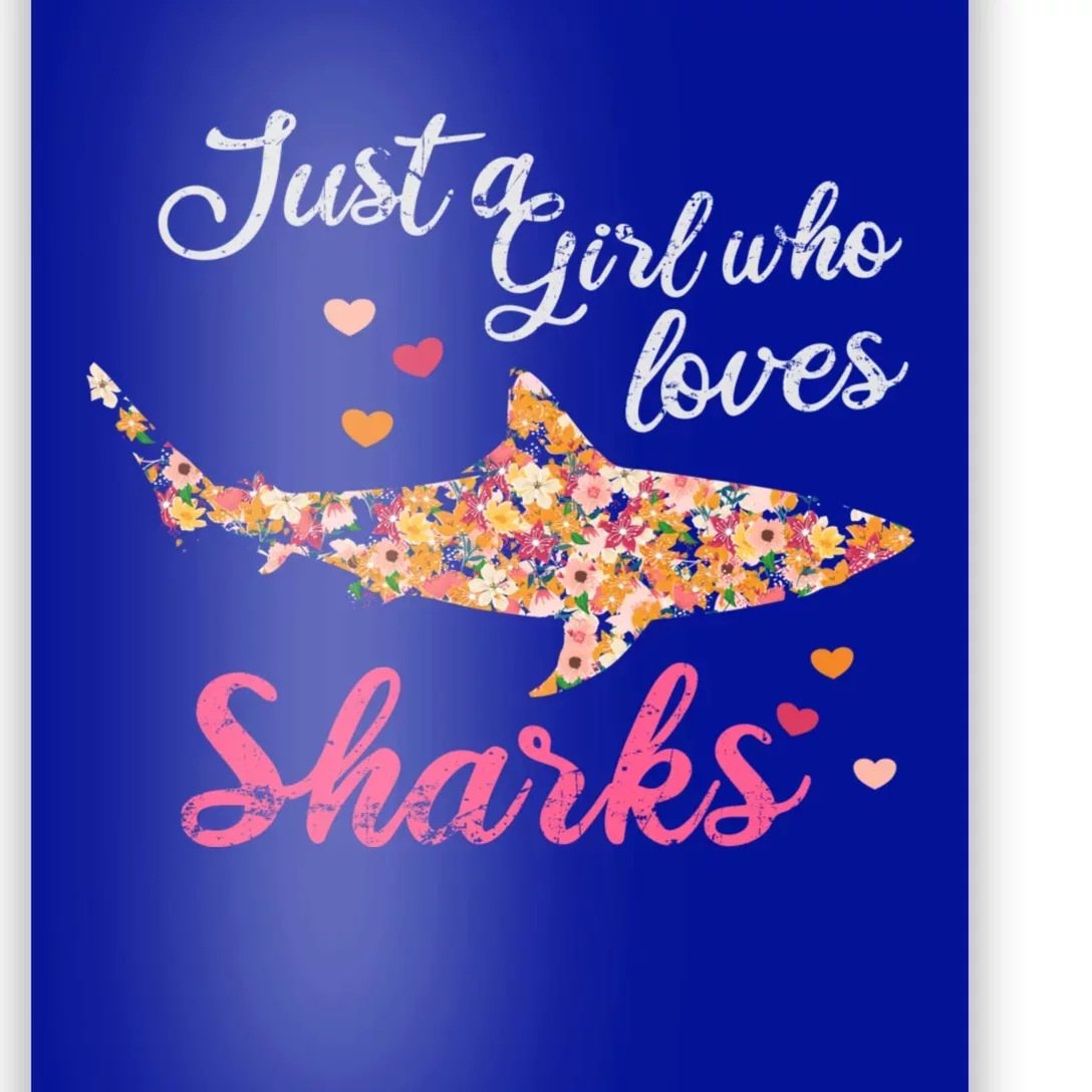 Just A Who Loves Sharks Gift Shark Cool Gift Poster