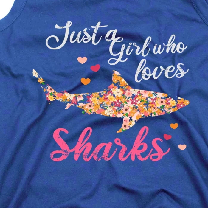 Just A Who Loves Sharks Gift Shark Cool Gift Tank Top