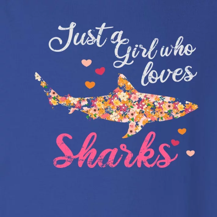 Just A Who Loves Sharks Gift Shark Cool Gift Toddler Long Sleeve Shirt