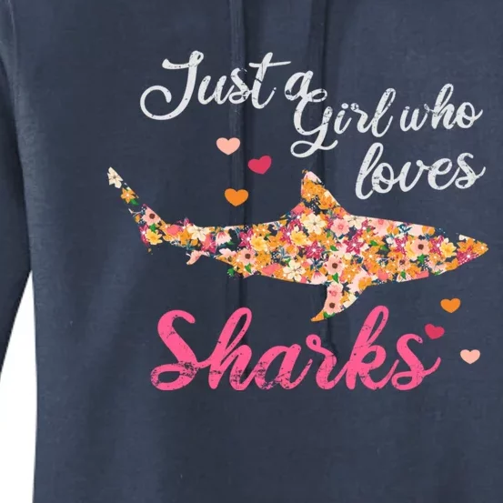 Just A Who Loves Sharks Gift Shark Cool Gift Women's Pullover Hoodie