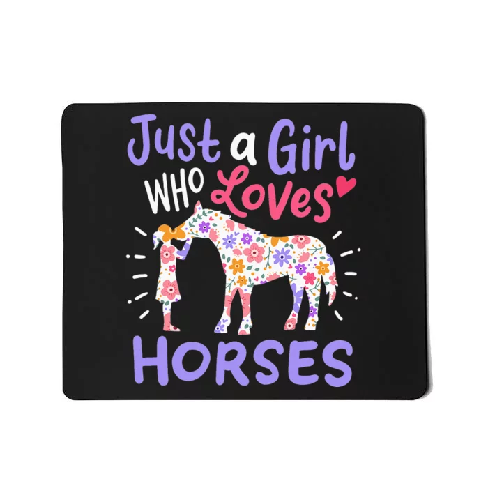 Just A Who Loves Horses Cute Gift for Horse Lovers Mousepad