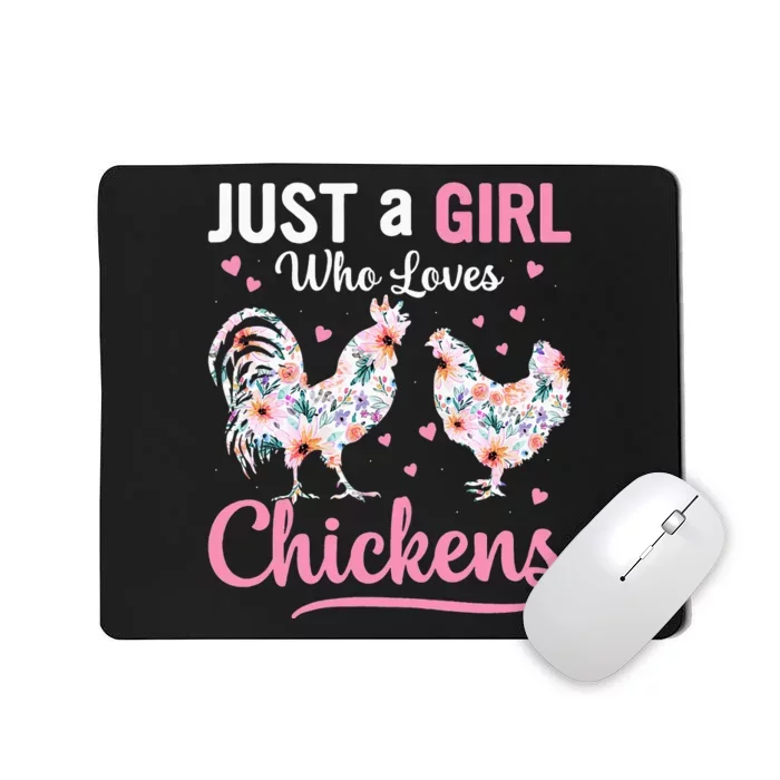 Just A  Who Loves Chickens Mousepad