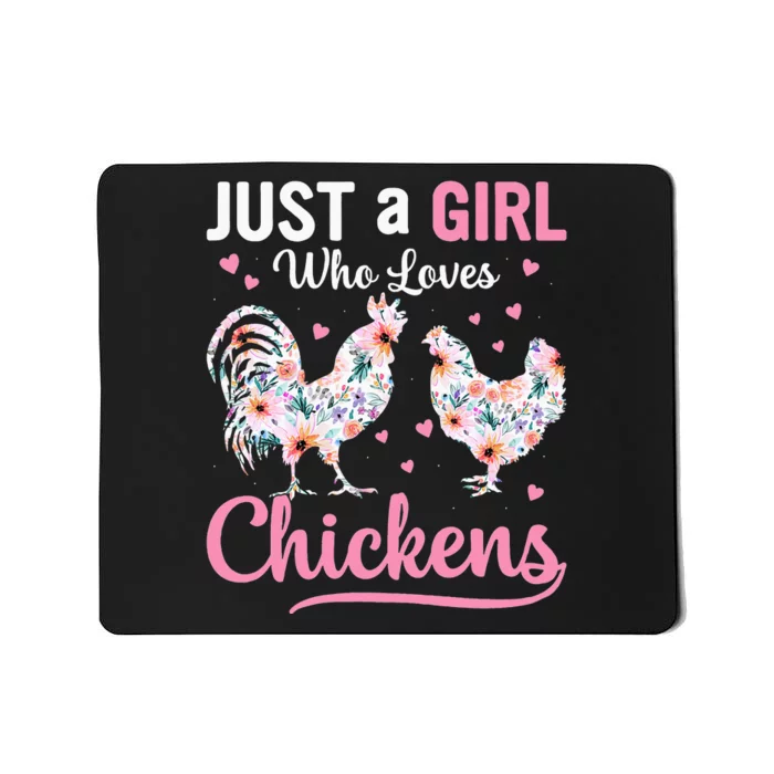 Just A  Who Loves Chickens Mousepad