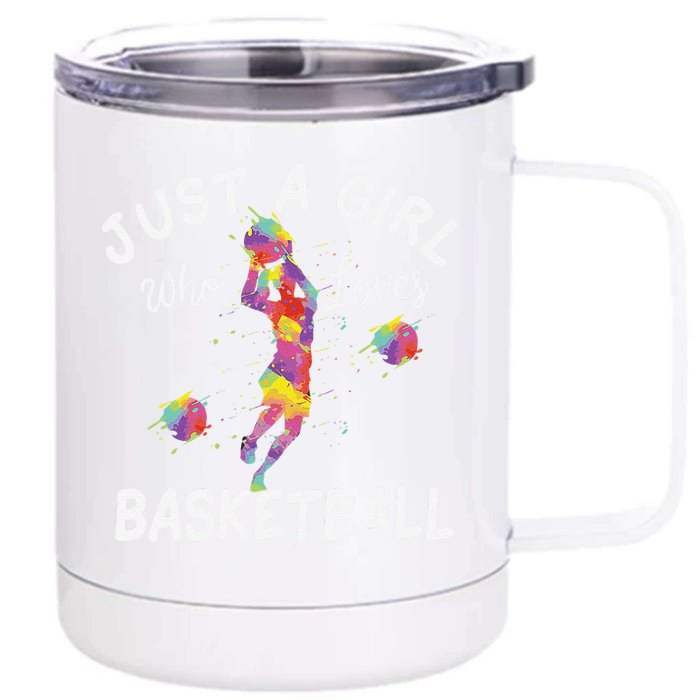 Just A  Who Loves Basketball sport lovers Funny Front & Back 12oz Stainless Steel Tumbler Cup