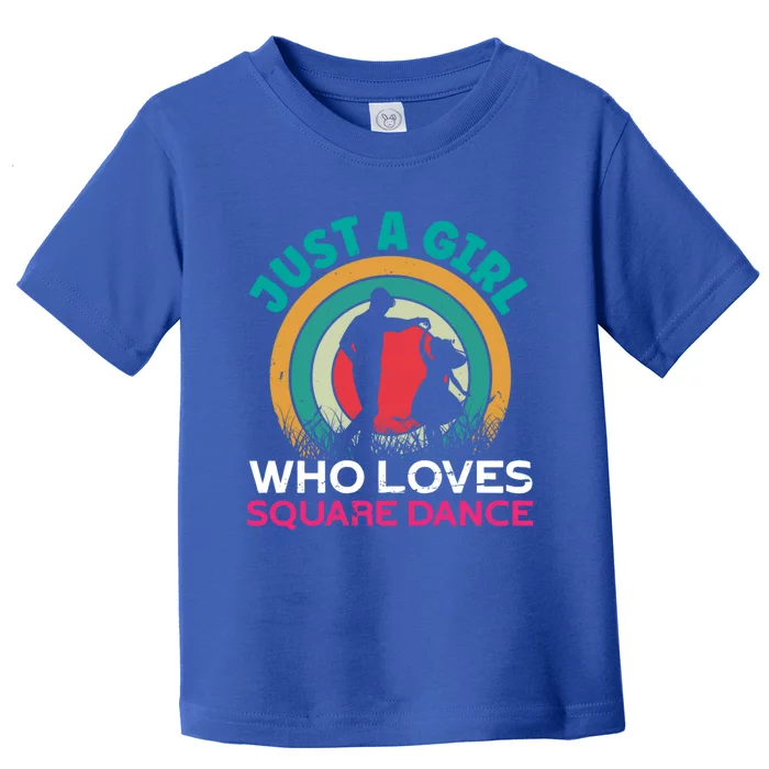 Just A Who Loves Square Dance Vintage Retro Gift Toddler T-Shirt