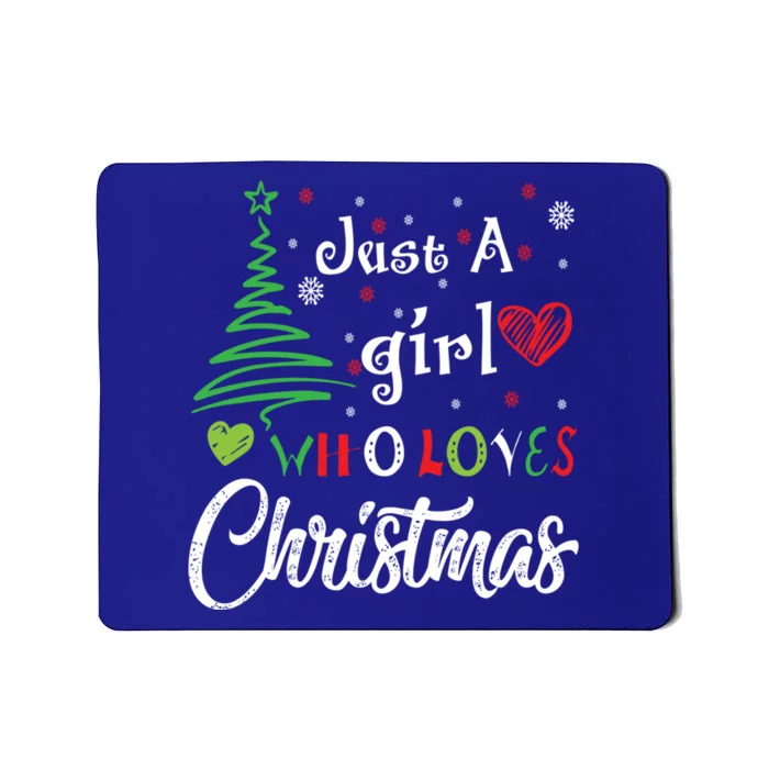 Just A Who Loves Christmas Funny Design Gift Mousepad