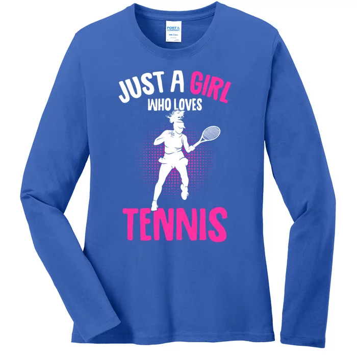 Just A Who Loves Tennis Player Gift Ladies Long Sleeve Shirt