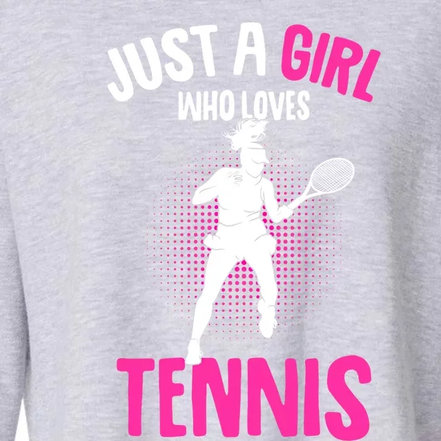 Just A Who Loves Tennis Player Gift Cropped Pullover Crew