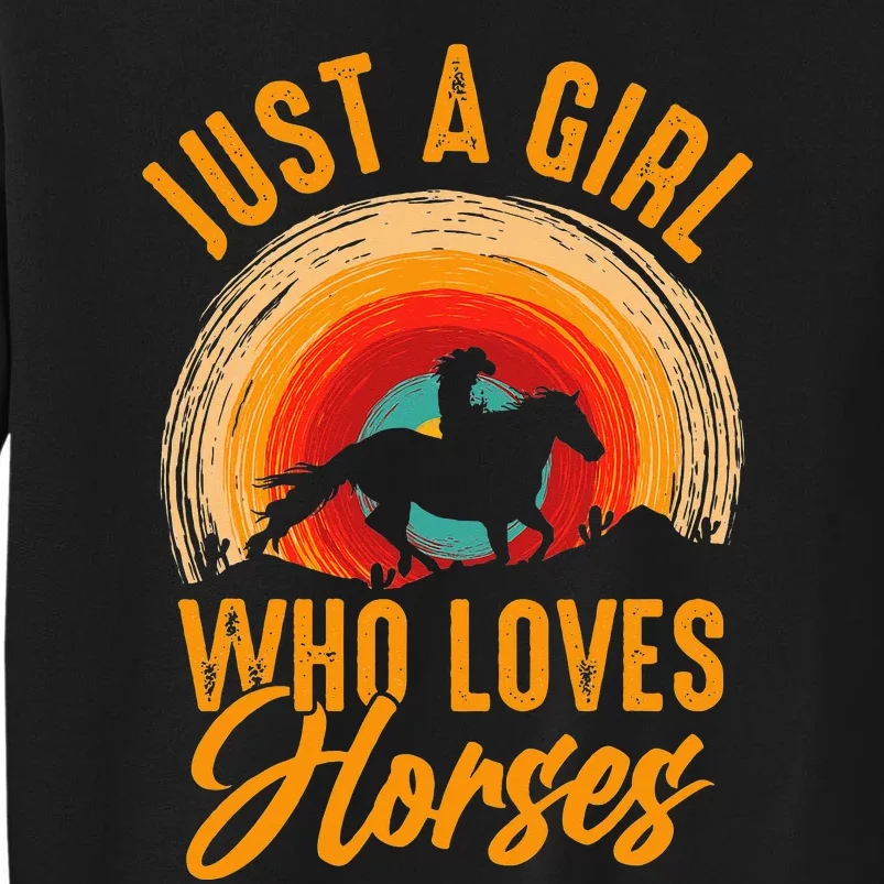 Just A Who Loves Horses Sweatshirt