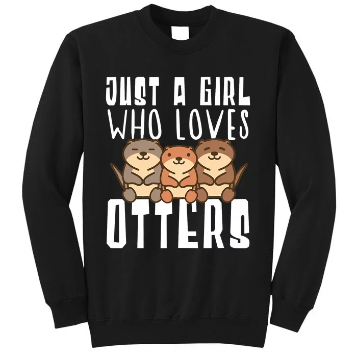 Just A  Who Loves Otters Funny Seaotter Lovers Gag Sweatshirt