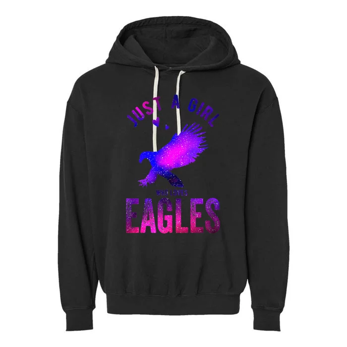 Just A  Who Loves Eagles Garment-Dyed Fleece Hoodie