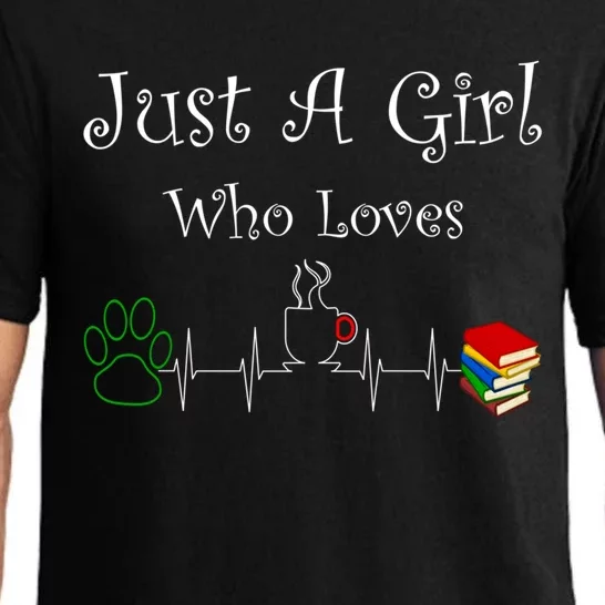 Just A Who Loves Dogs Coffee And Books Cool Gift Pajama Set