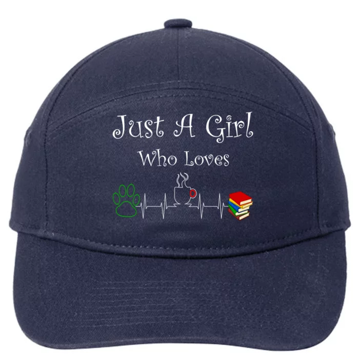 Just A Who Loves Dogs Coffee And Books Cool Gift 7-Panel Snapback Hat