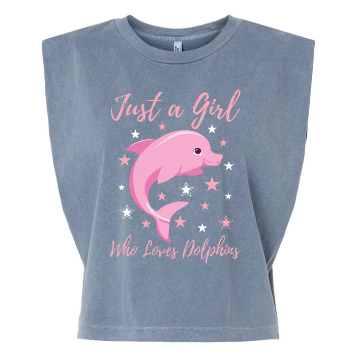 Just A Who Loves Dolphins Design Birthday Ocean Garment-Dyed Women's Muscle Tee