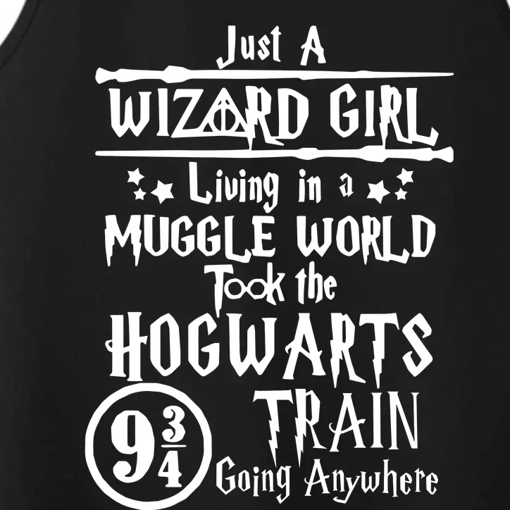 Just A Wizard Girl Living In A Muggle World Took The Hogwarts Train Going Performance Tank