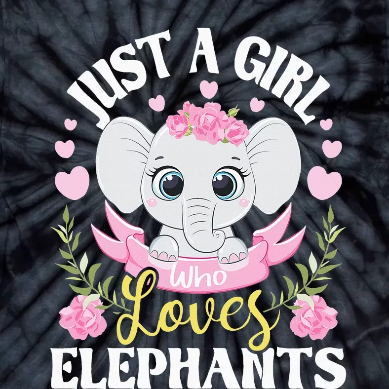 Just A  Who Loves Elephants Tie-Dye T-Shirt