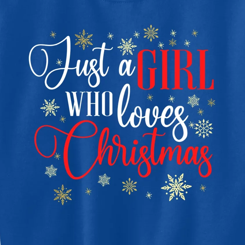 Just A Who Loves Christmas Funny Gift Kids Sweatshirt