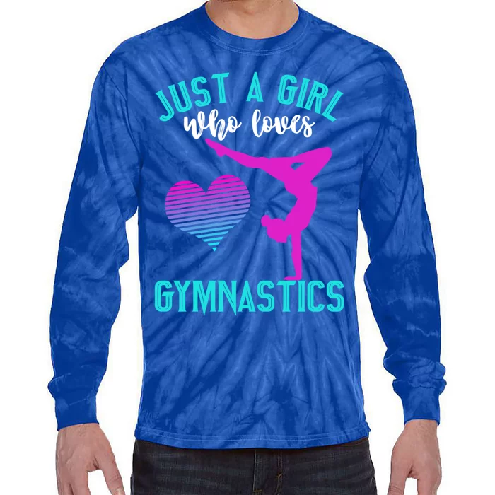 Just A Who Loves Gymnastics Funny Gymnast Quote Graphic Cool Gift Tie-Dye Long Sleeve Shirt